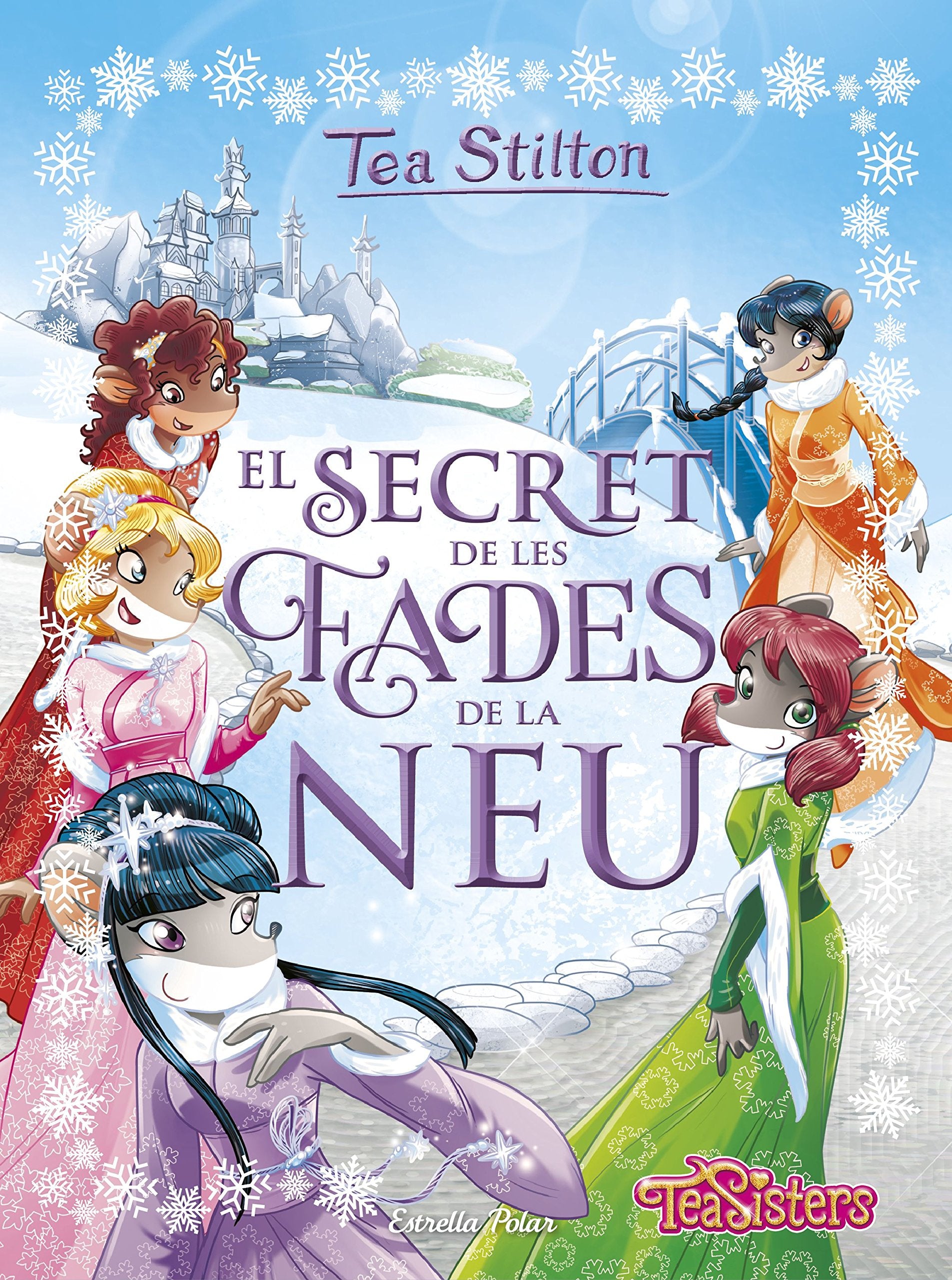 El secret de les fades de la neu (Tea Stilton, Band 2) Social Sciences