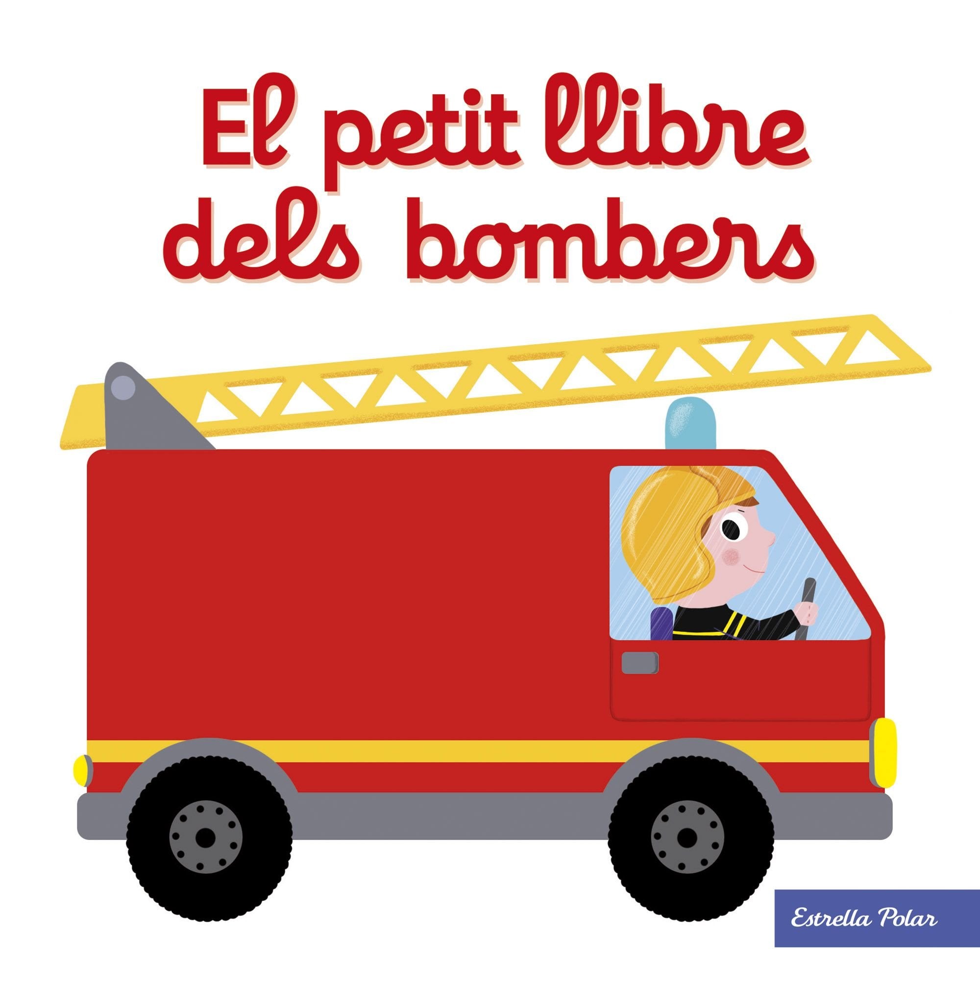 El petit llibre dels bombers (Llibres amb mecanismes) Social Sciences