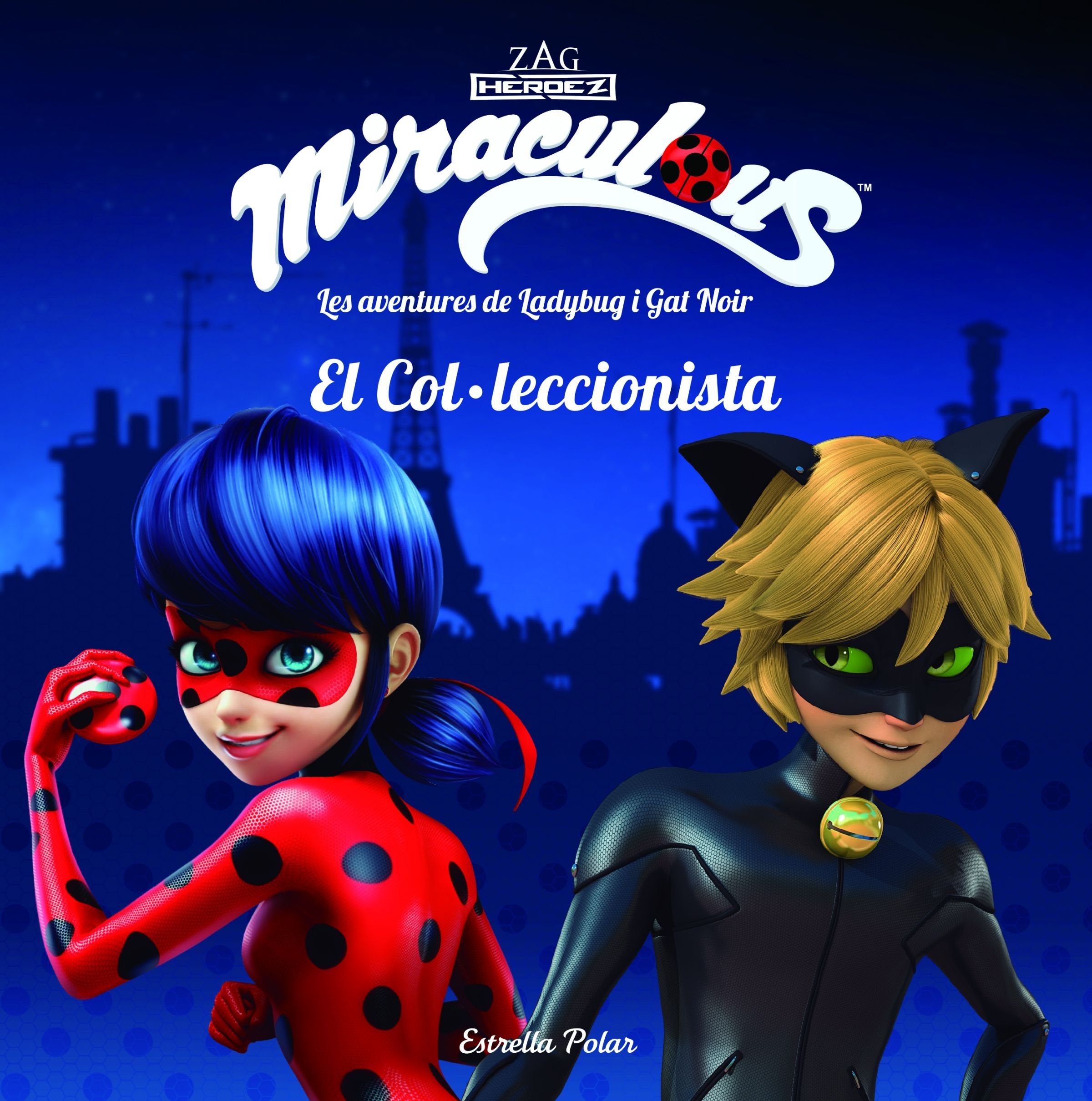 Miraculous. Les aventures de Ladybug i Gat Noir. El Col·leccionista: Conte book
