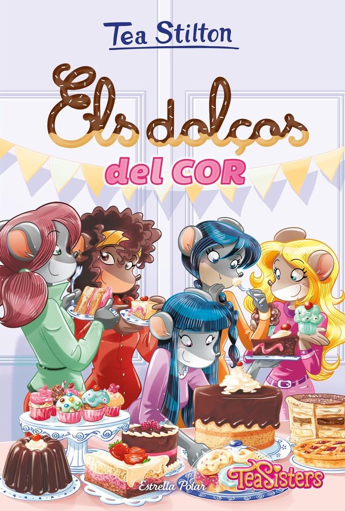 Els dolços del cor (TEA STILTON. AVENTURES A RATFORD, Band 30) Novels & Short Stories
