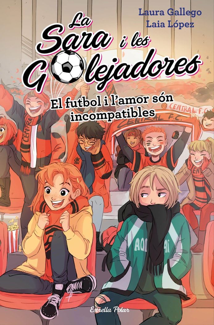 El futbol i l'amor són incompatibles: La Sara i les Golejadores 4 book