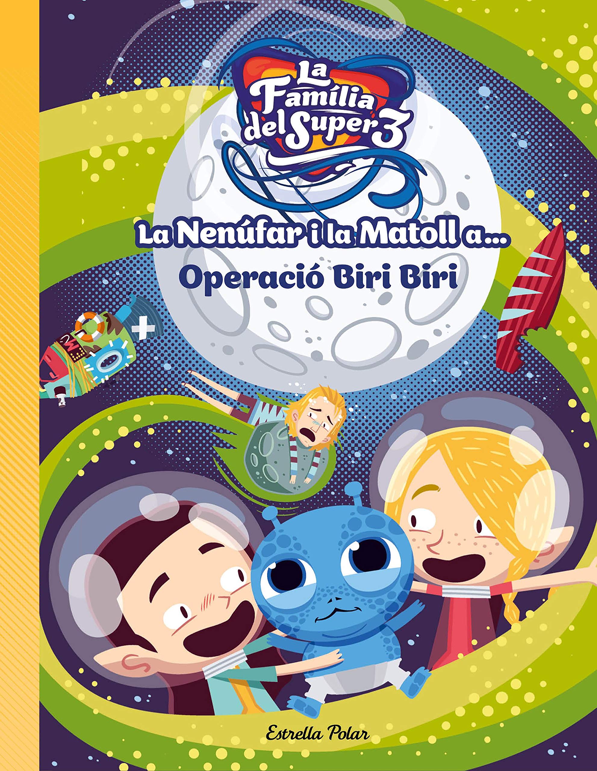 La Nenúfar i la Matoll a... Operació Biri Biri book