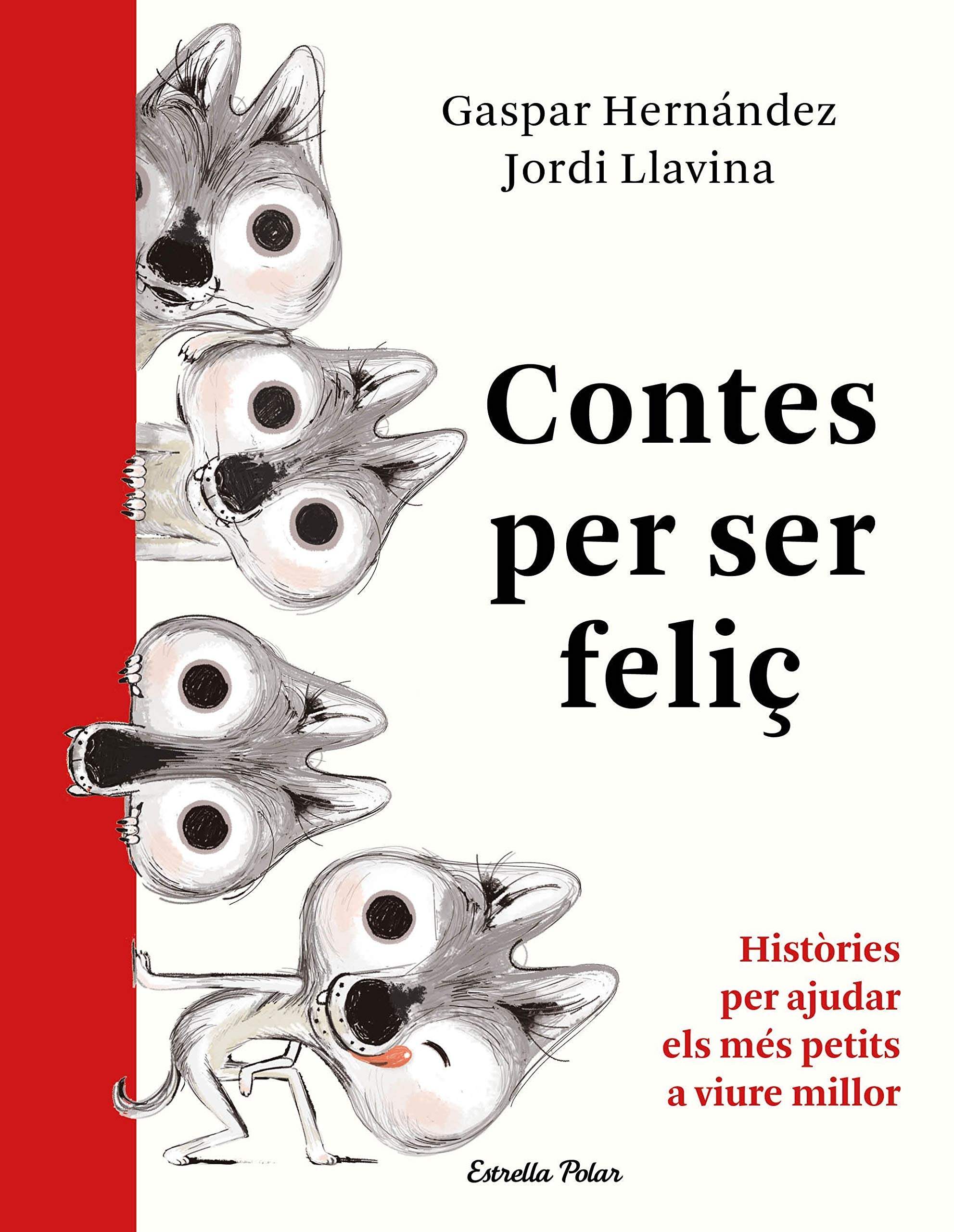 Contes per ser feliç. (La Lluna de Paper) Novels & Short Stories