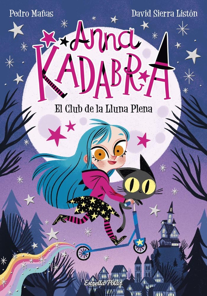 Anna Kadabra 1. El Club de la Lluna Plena book