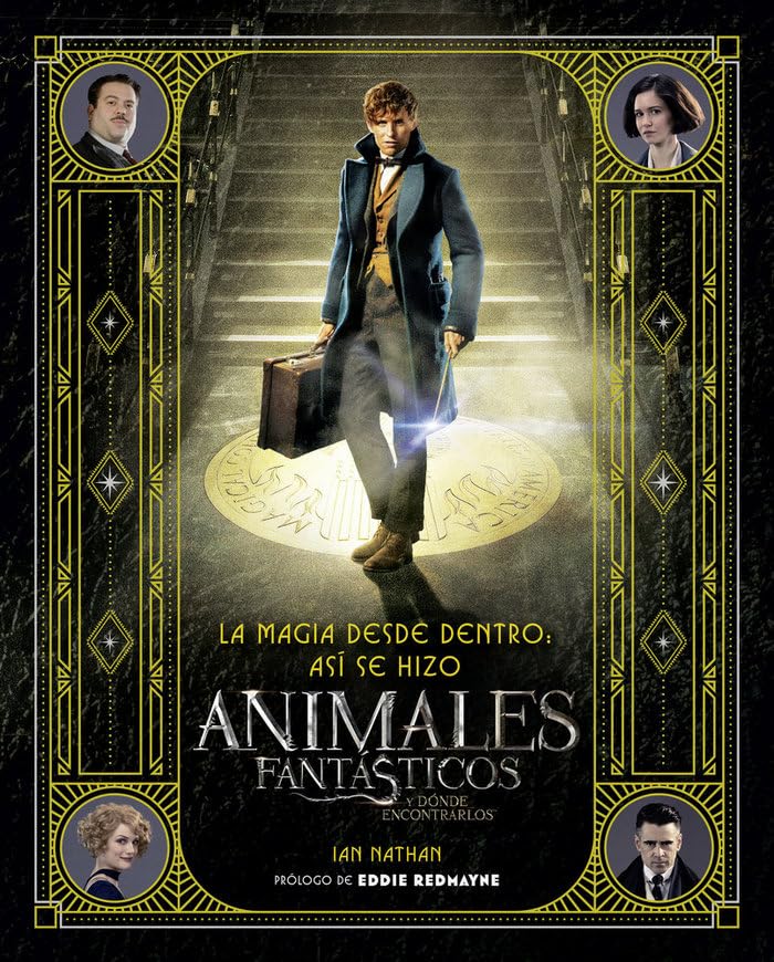 La magia desde dentro: así se hizo Animales fantásticos y dónde encontrarlos book