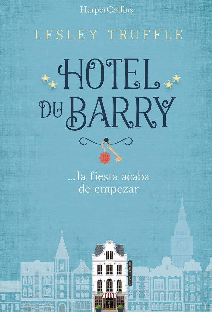 Hotel Du Barry (HARPERCOLLINS, Band 1702) Historical Fiction