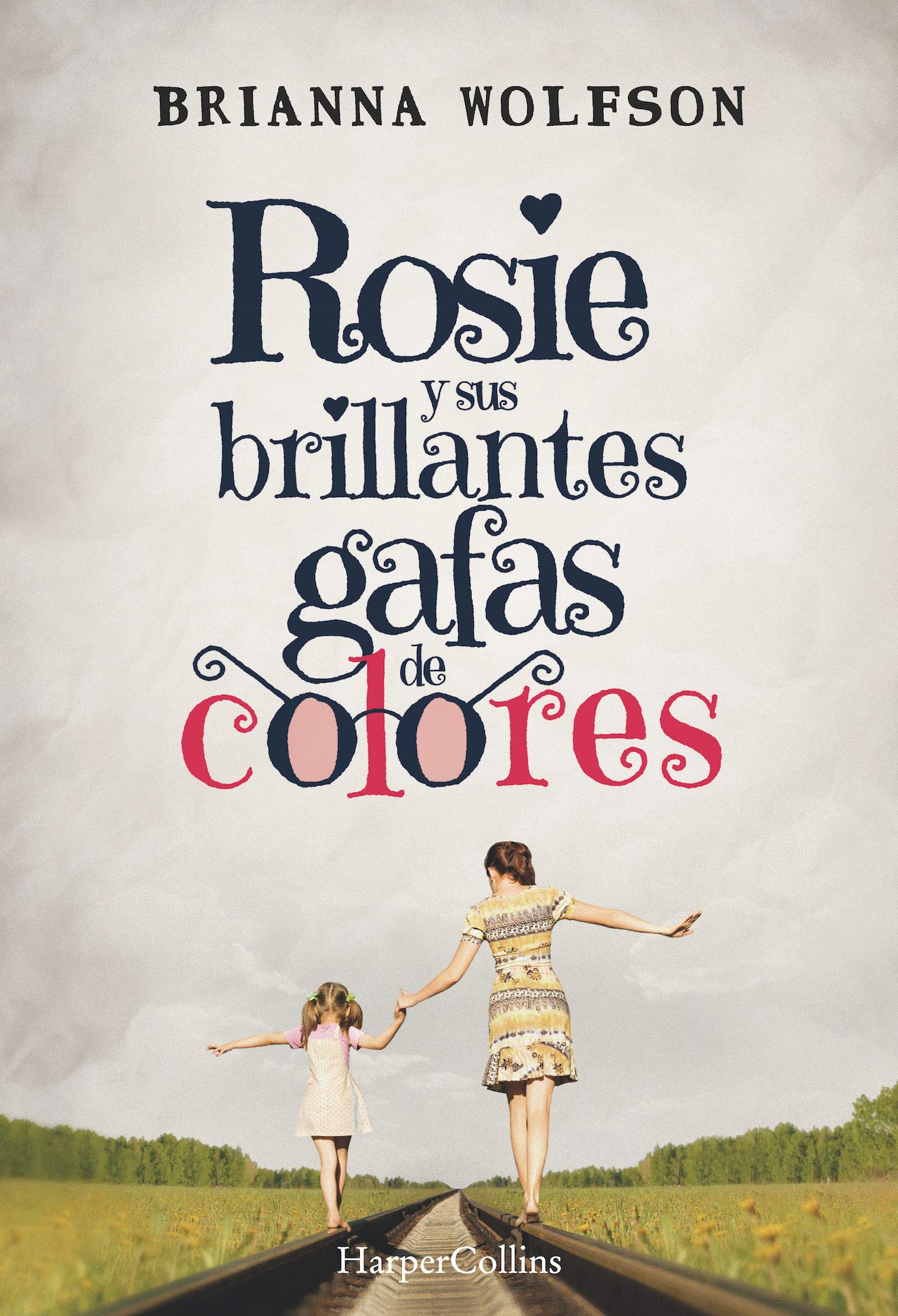 Rosie Y Sus Brillantes Gafas de Colores book
