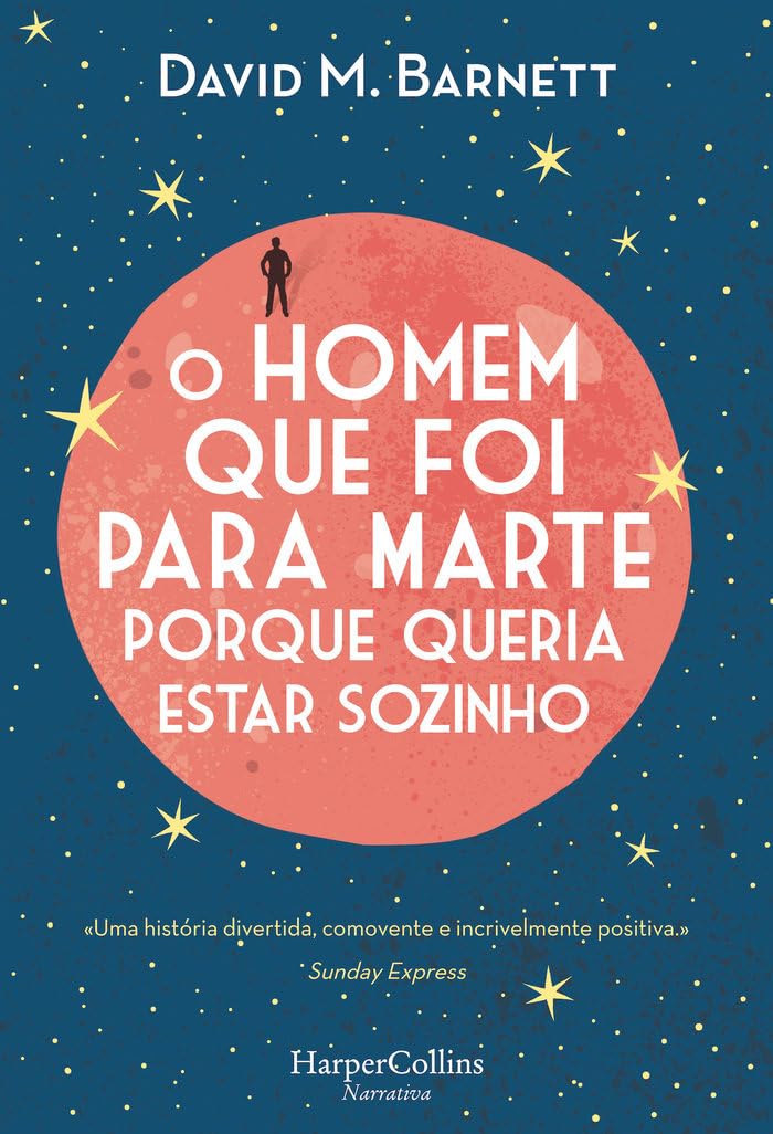 O homem que foi para Marte porque queria estar sozinho book