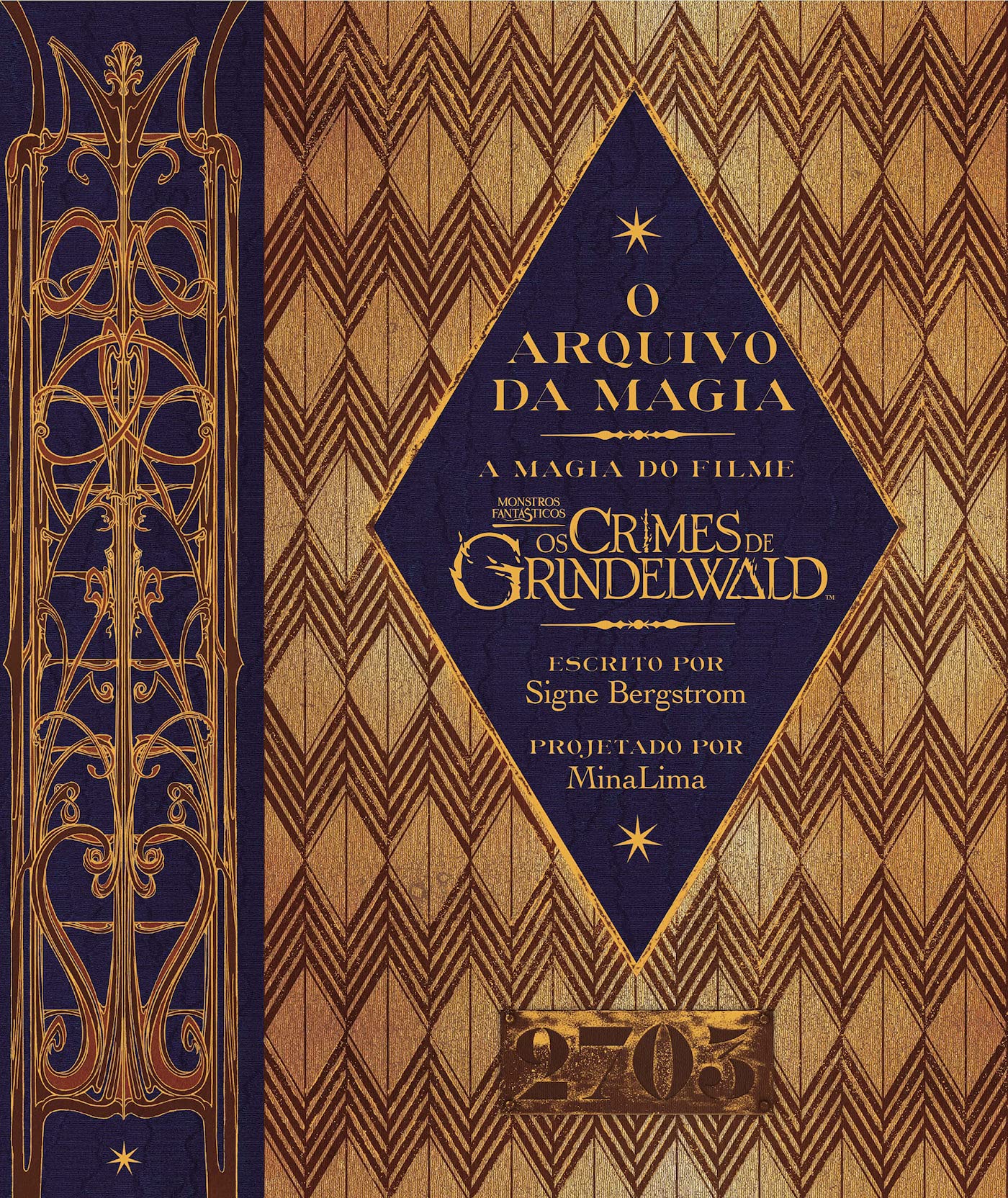 O arquivo da magia: a magia do filme monstros fantásticos: os crimes de grindelwald book