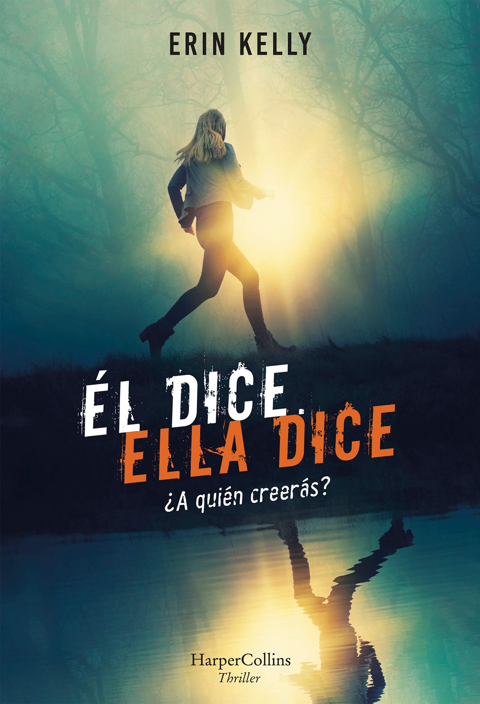 Él Dice. Ella Dice (He Said, She Said) book