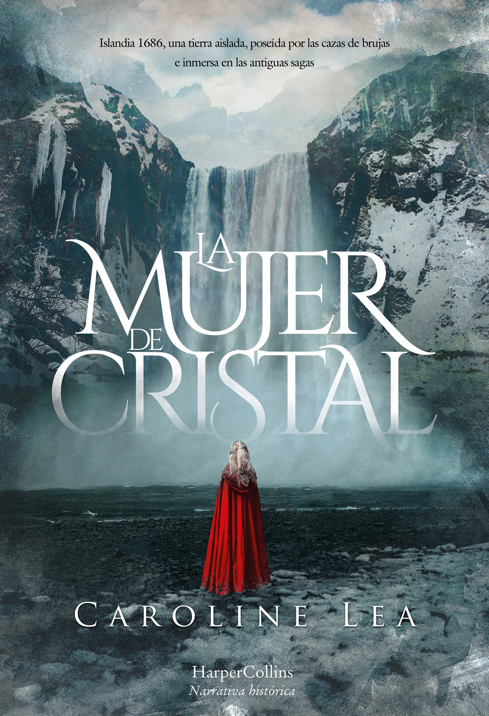La mujer de cristal (The Glass Woman) (HARPERCOLLINS) Historical Fiction