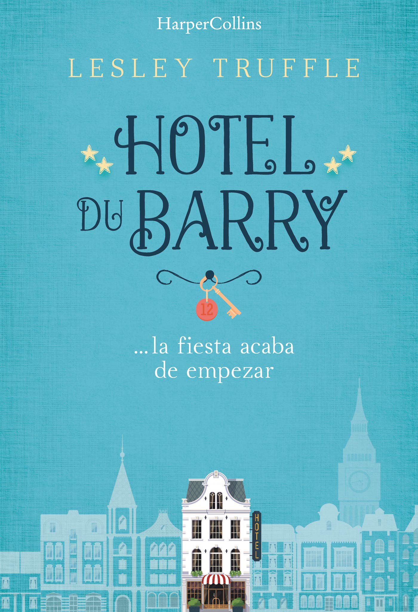 Hotel du Barry (Hotel du Barry - Spanish Edition) Historical Fiction