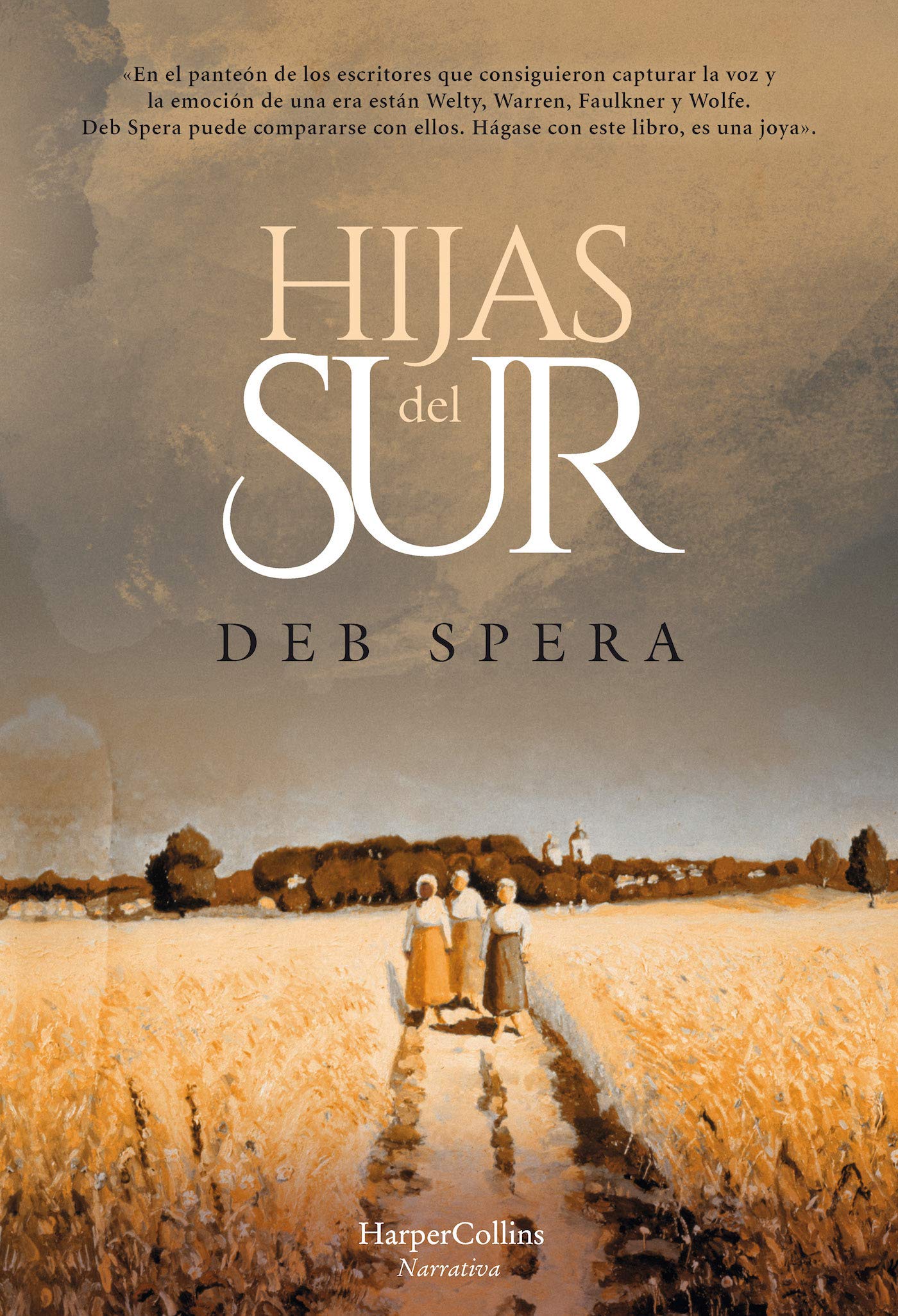 Hijas del Sur (Call Your Daughter Home - Spanish Edition) book