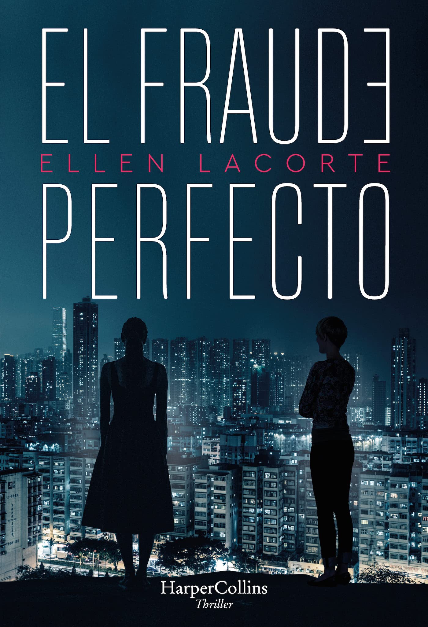 El fraude perfecto (The Perfect Fraud - Spanish Edition) book