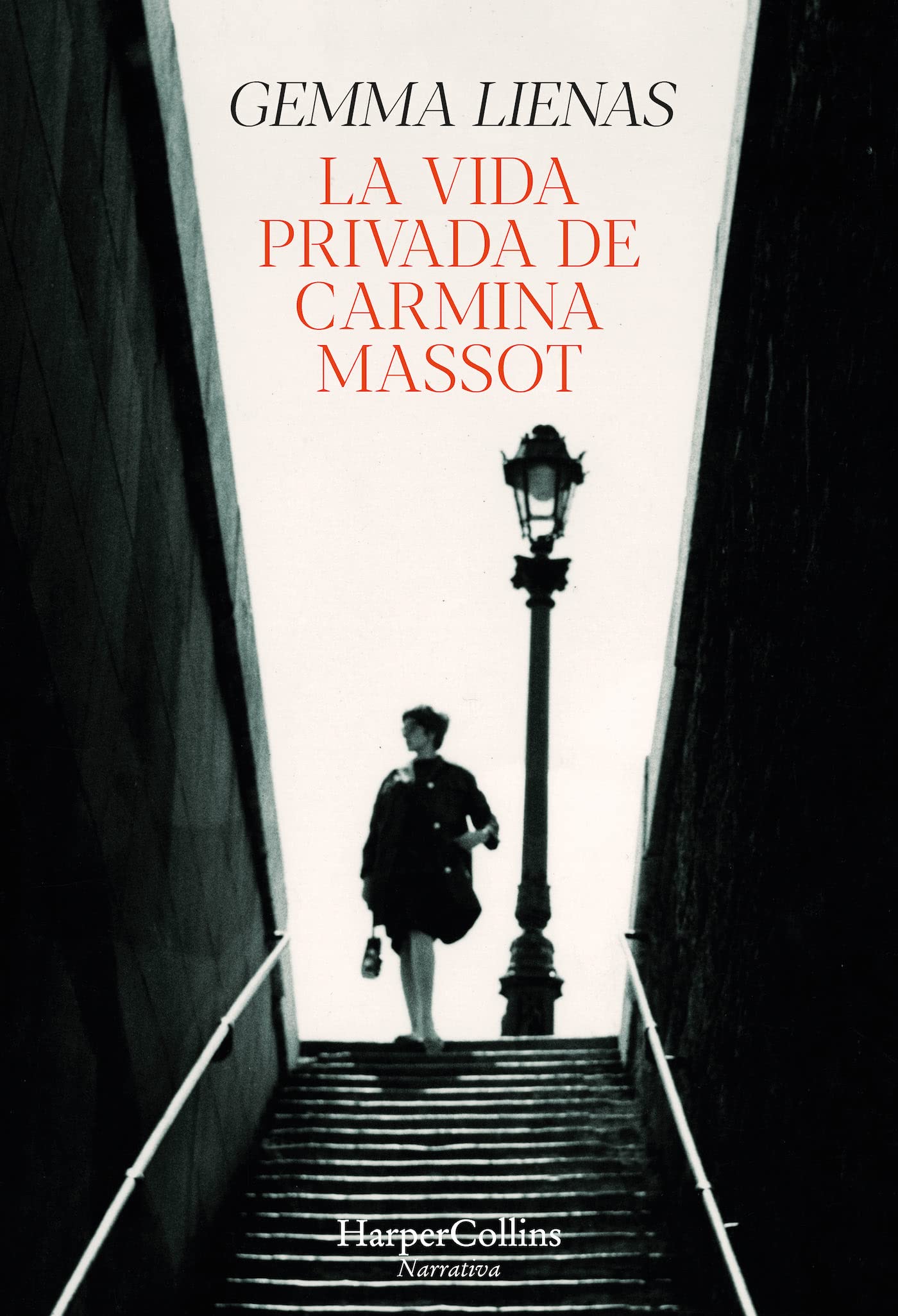 La vida privada de Carmina Massot (The private life of Carmina Massot - Spanish (HARPERCOLLINS) Contemporary literature