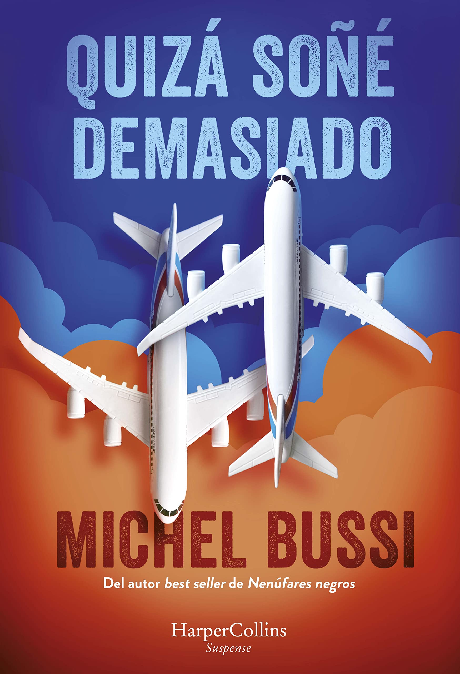 Quizá soñé demasiado (I Must Have Dreamed Too Hard) (HARPERCOLLINS) Contemporary literature
