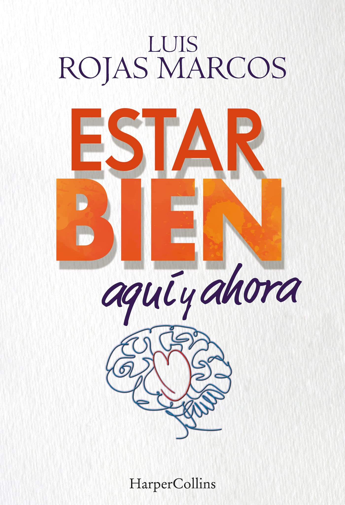 Estar bien aquí y ahora (HarperCollins) Books