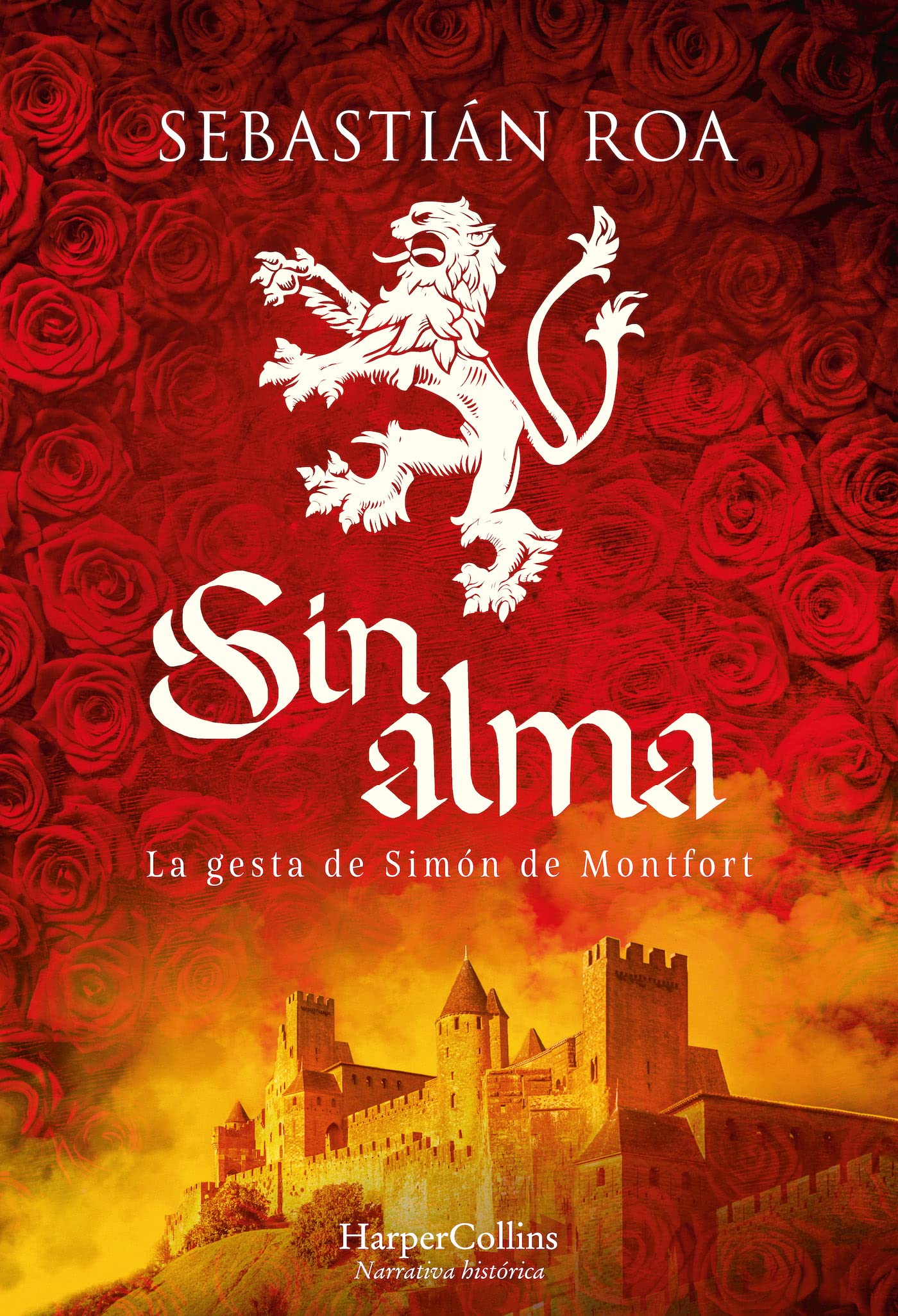 Sin alma. La gesta de Simón de Montfort (HarperCollins) Action & Adventure