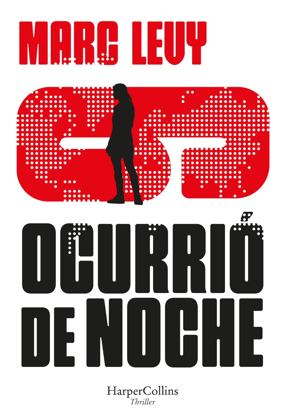 Ocurrió de noche (It Happened at Night - Spanish Edition) book