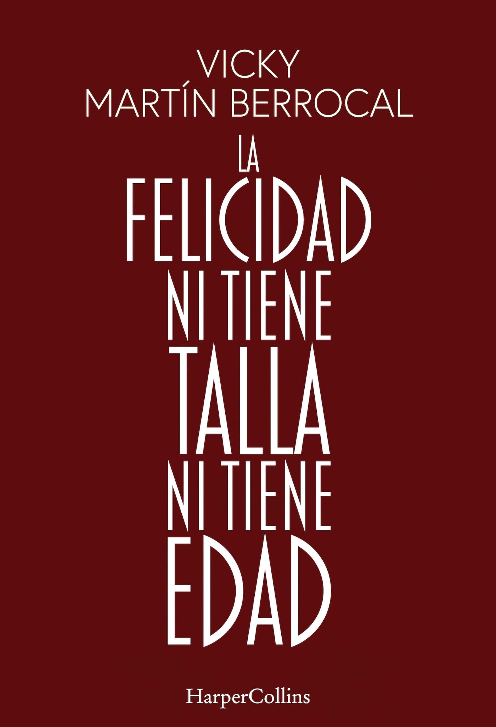 La felicidad ni tiene talla ni tiene edad book