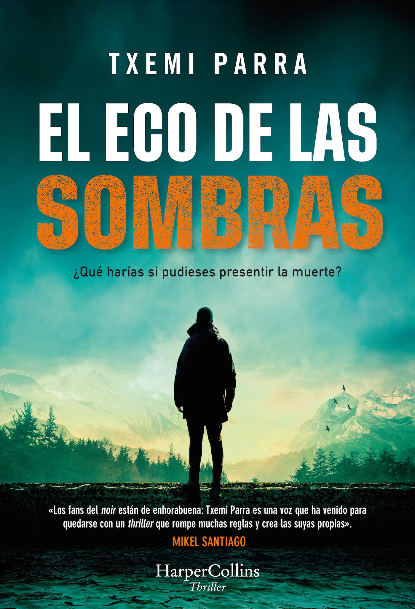 El eco de las sombras: ¿Qué harías si pudieses presentir la muerte? (HarperCollins) Contemporary literature