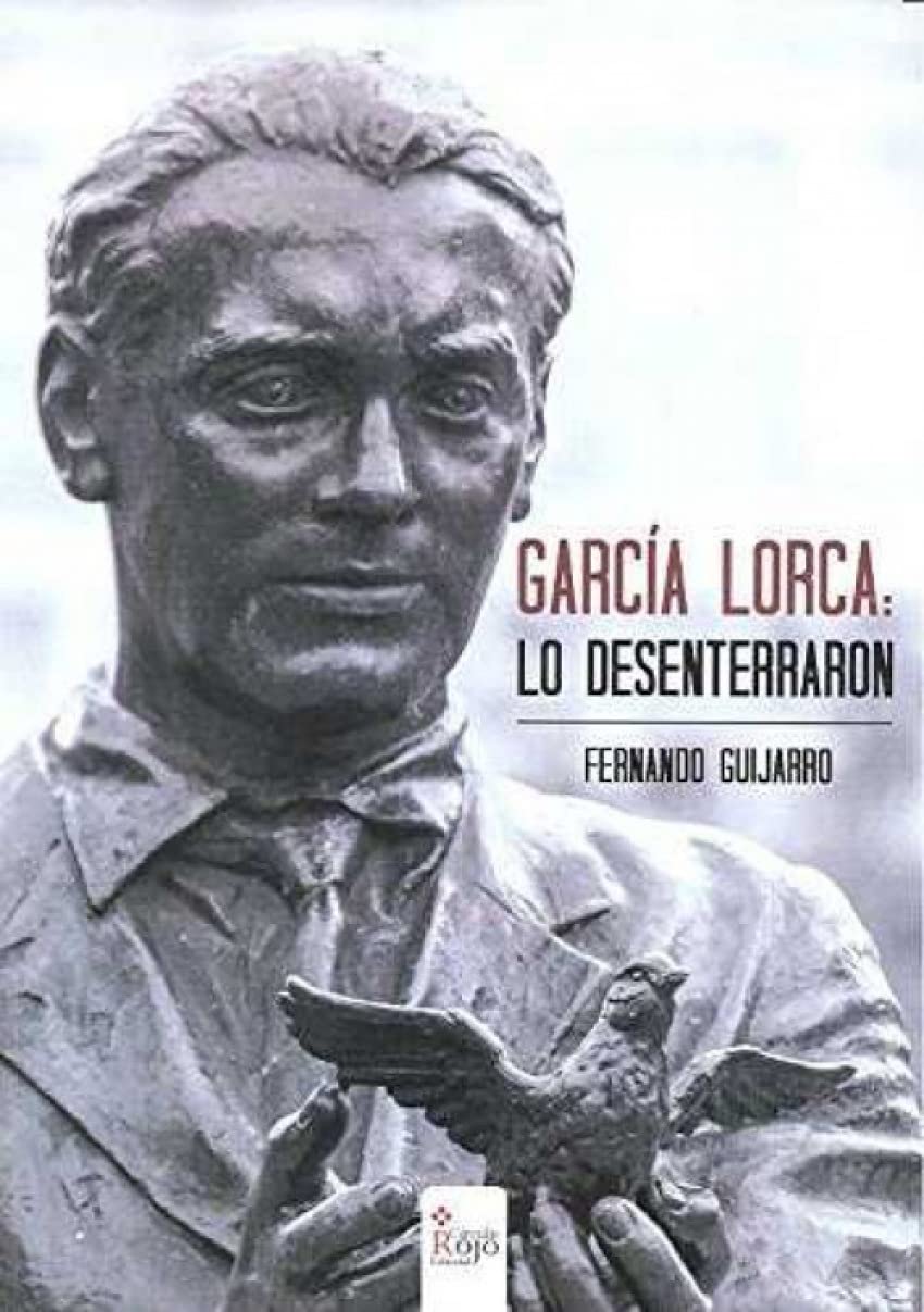 García Lorca: lo desenterraron. book