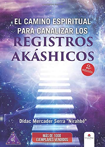 El camino espiritual para canalizar los registros akáshicos Religion & Esotericism