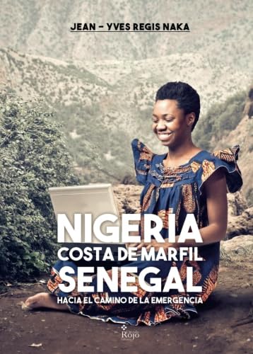 Nigeria, Costa de Marfil, Senegal hacia el camino de la emergencia Contemporary literature