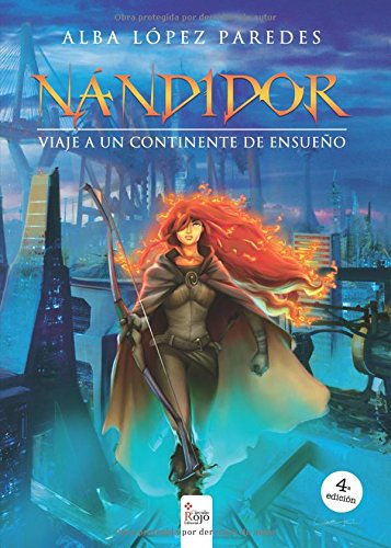 Nándidor: Viaje a un continente de ensueño Contemporary literature