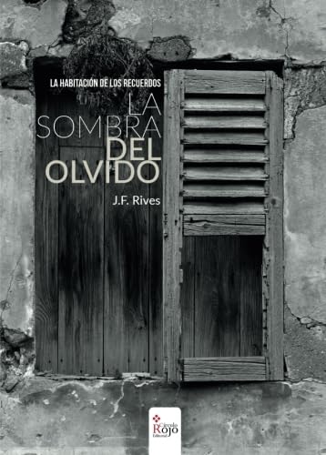 La habitación de los recuerdos: La Sombra Del Olvido book