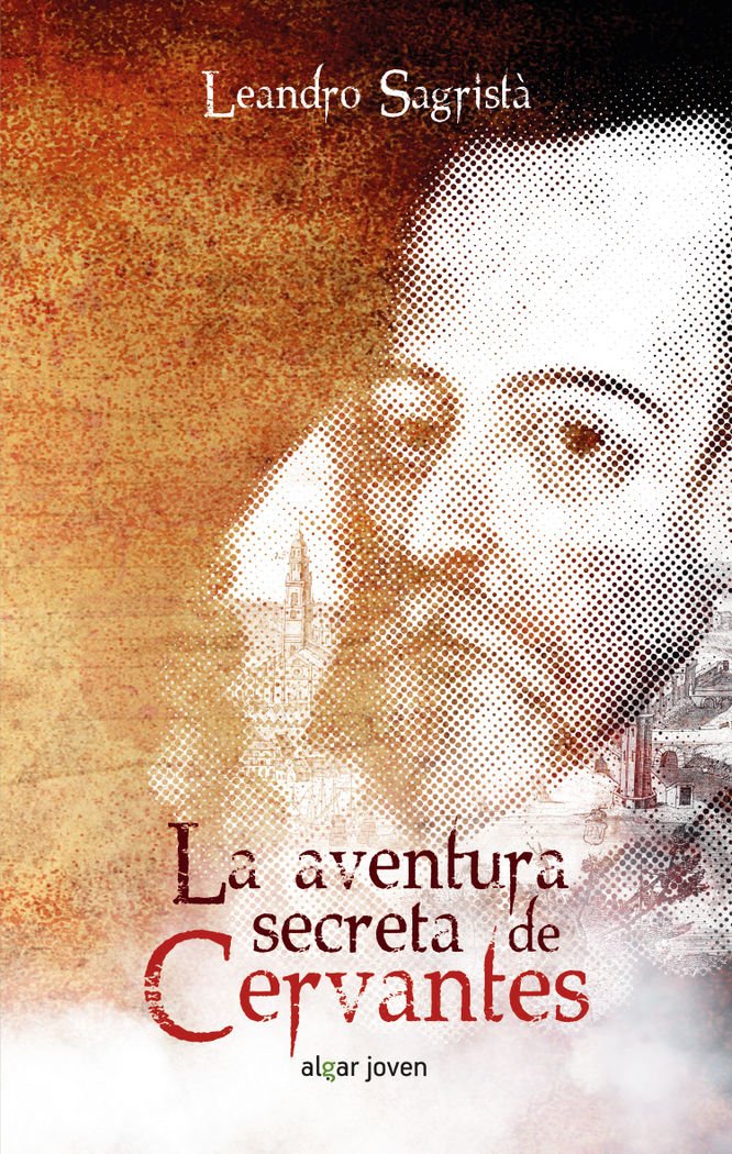 La aventura secreta de Cervantes book