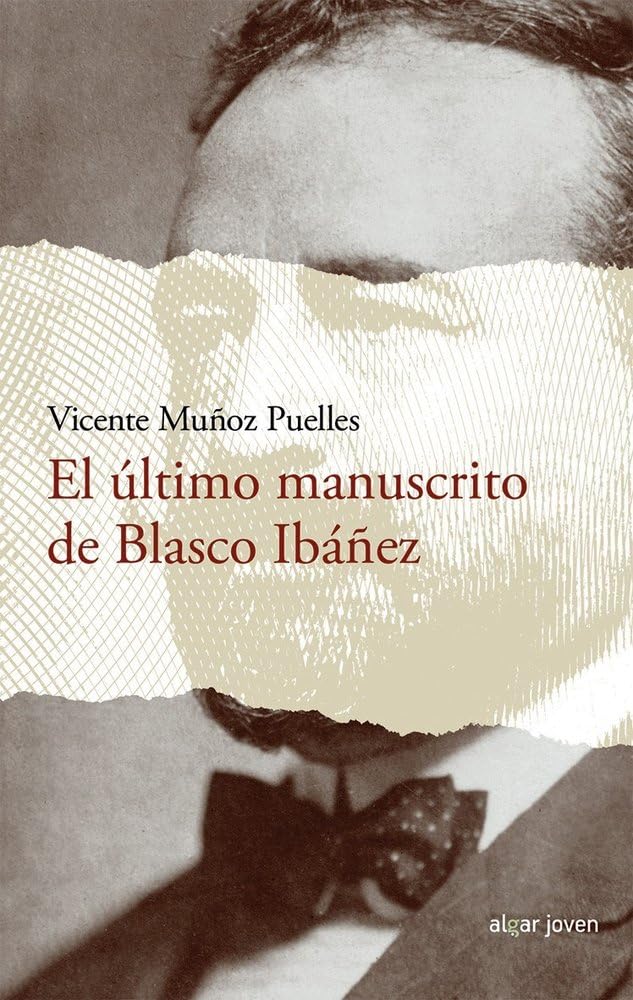 El último manuscrito de Blasco Ibáñez Social Sciences