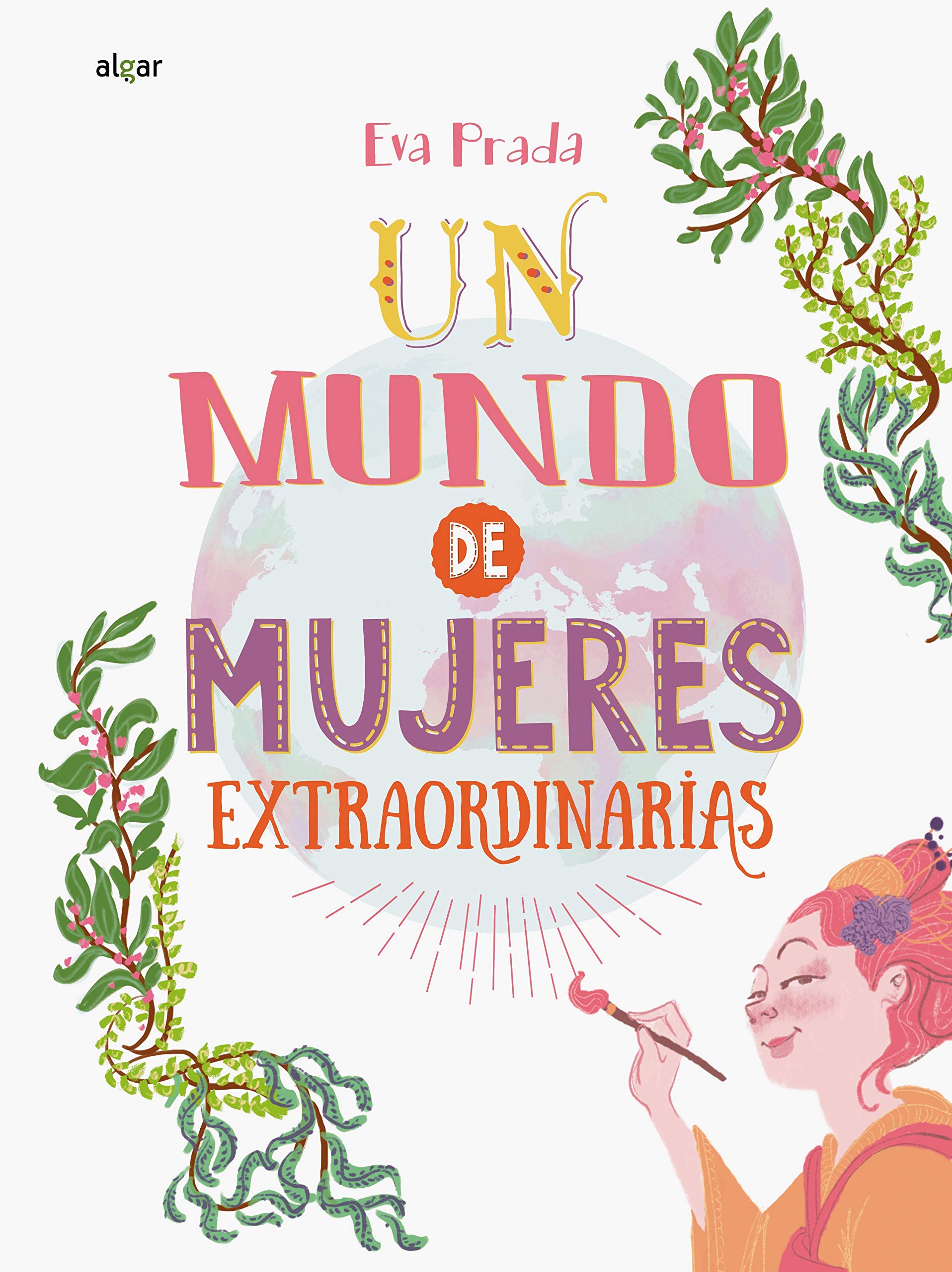 Un mundo de mujeres extraordinarias / A World of Extraordinary Women book