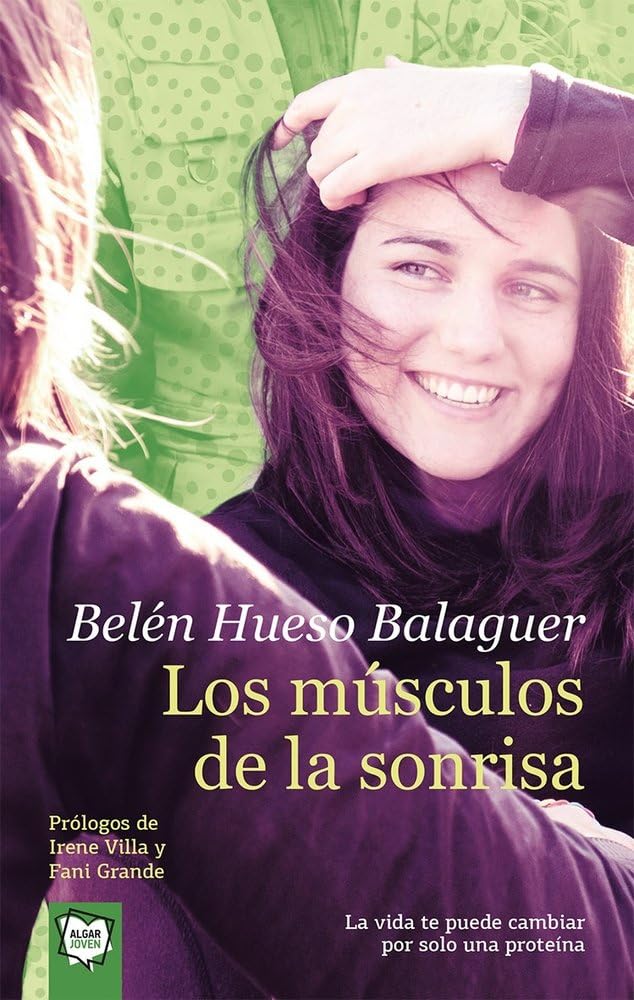 Los músculos de la sonrisa (Algar Joven, Band 90) Fiction