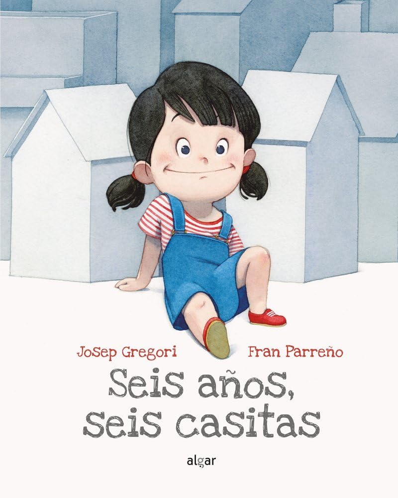 Seis años, seis casitas/ Six Years, Six Little Houses book