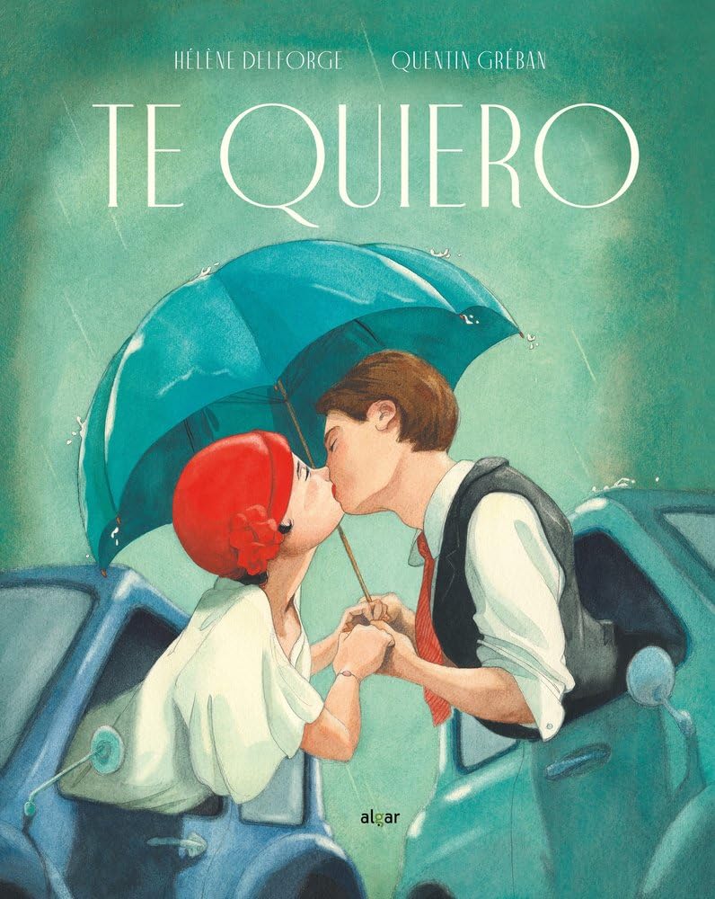 Te quiero (Álbumes ilustrados, Band 115) Contemporary literature