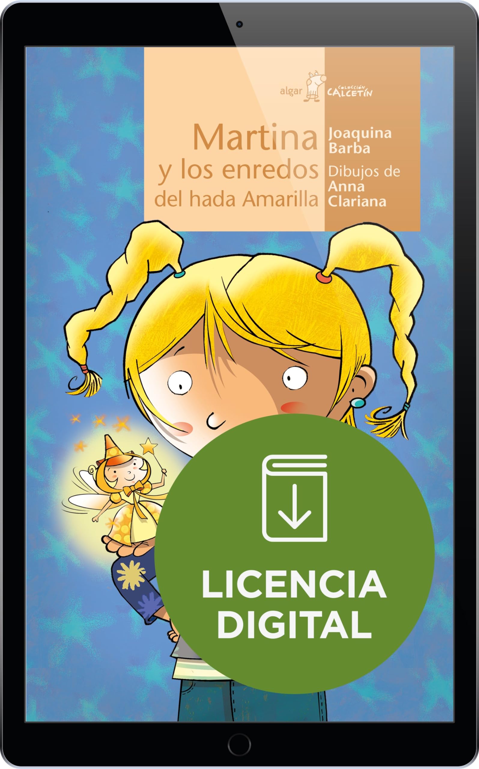 Martina y los enredos del hada Amarilla (Calcetín, Band 85) Novels & Short Stories