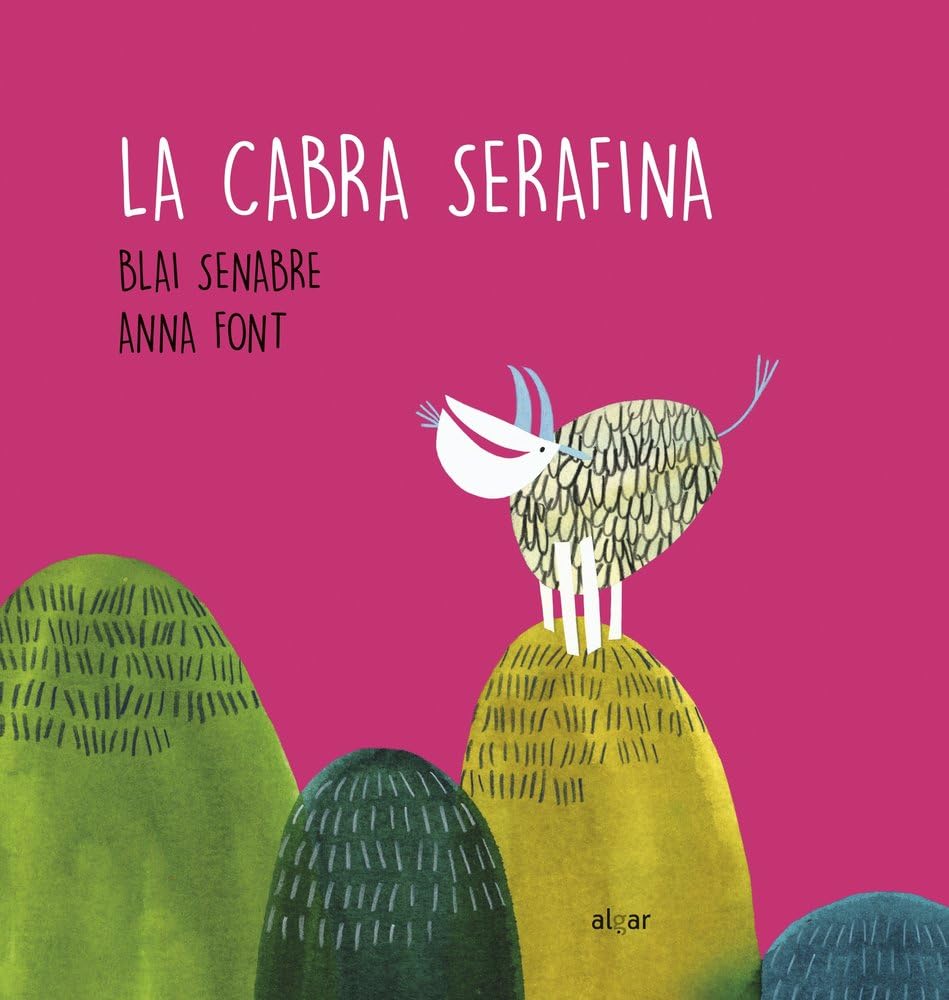 La cabra Serafina (Álbumes ilustrados, Band 129) Children's books
