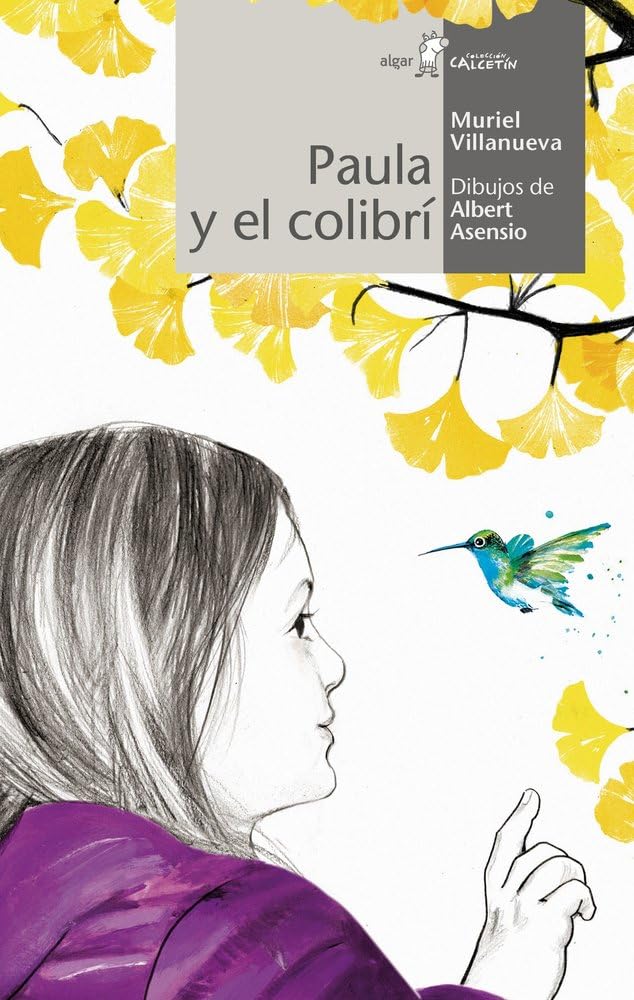 Paula y el colibrí (Calcetín, Band 171) Children's books