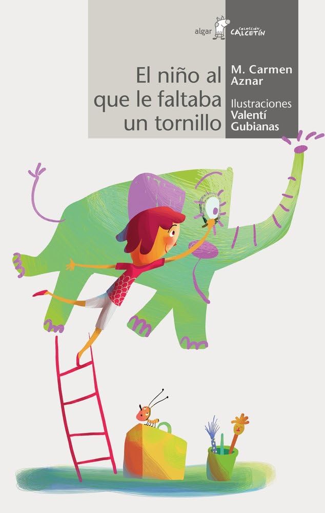 El niño al que le faltaba un tornillo (Calcetín, Band 178) Novels & Short Stories