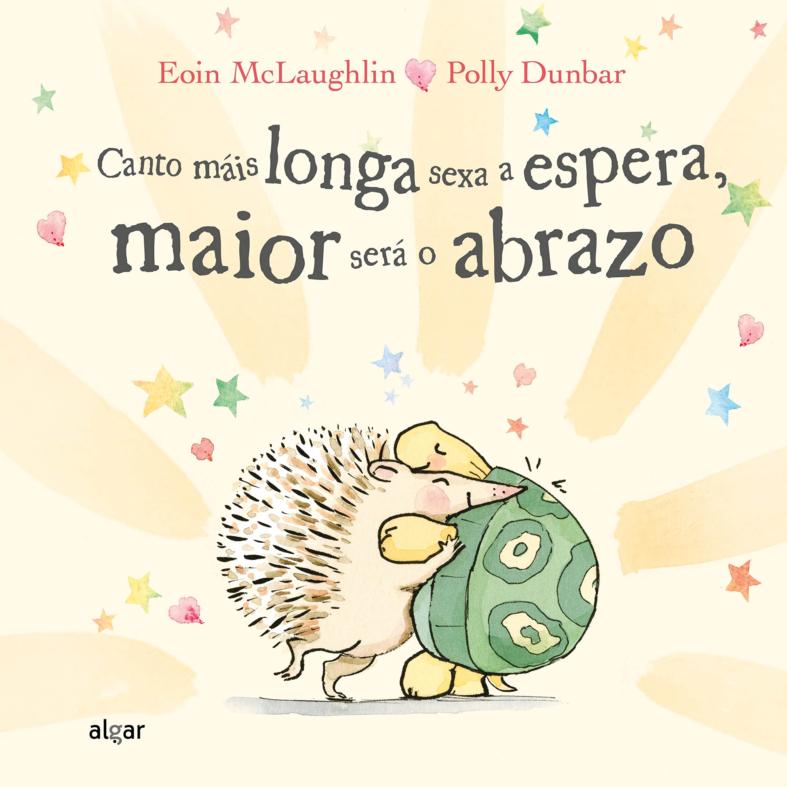 Canto máis longa sexa a espera, maior será o abrazo. (Álbumes Ilustrados gallego, Band 163) Children's books