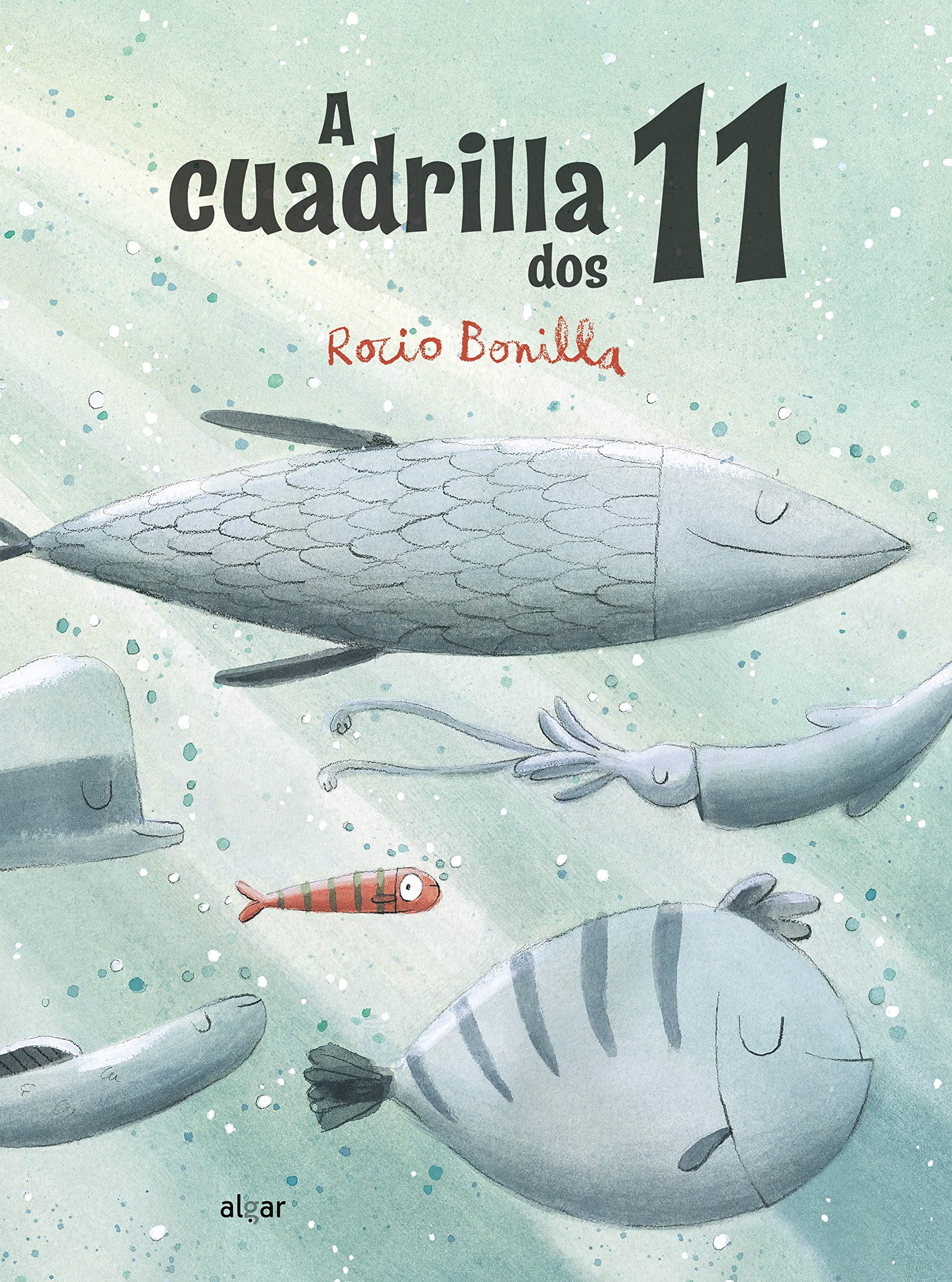 A cuadrilla dos 11 (Álbumes Ilustrados gallego, Band 168) Children's books
