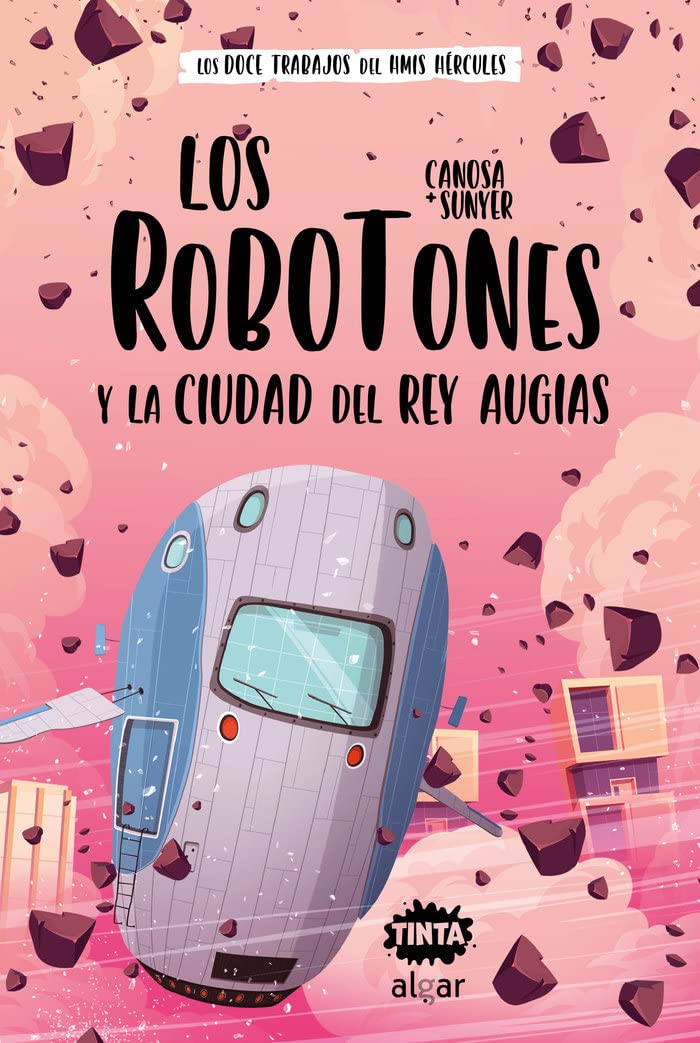 Los Robotones y la ciudad del rey Augías (Tinta, Band 4) Manga
