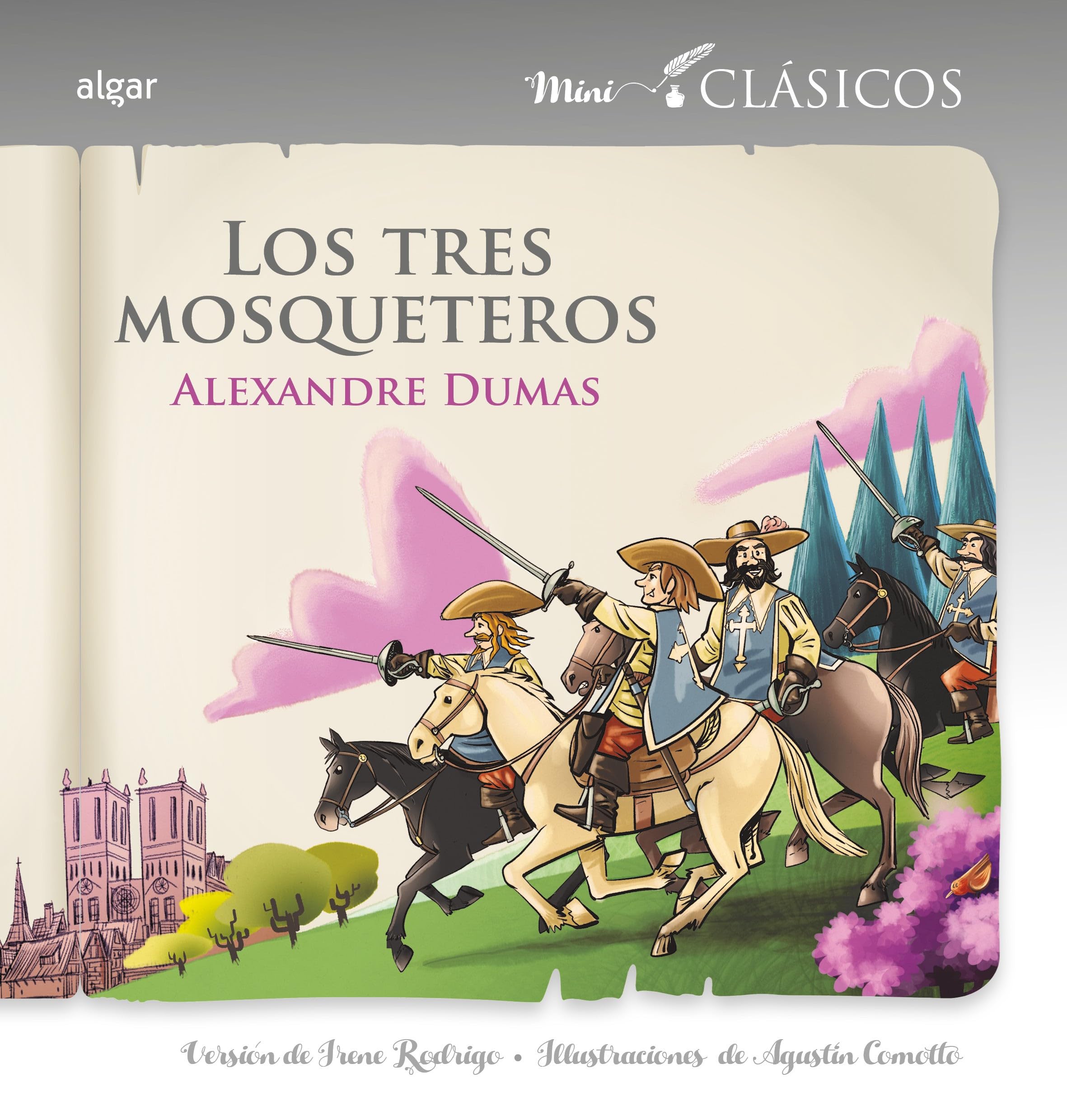 Los tres mosqueteros (Miniclásicos, Band 15) Novels & Short Stories