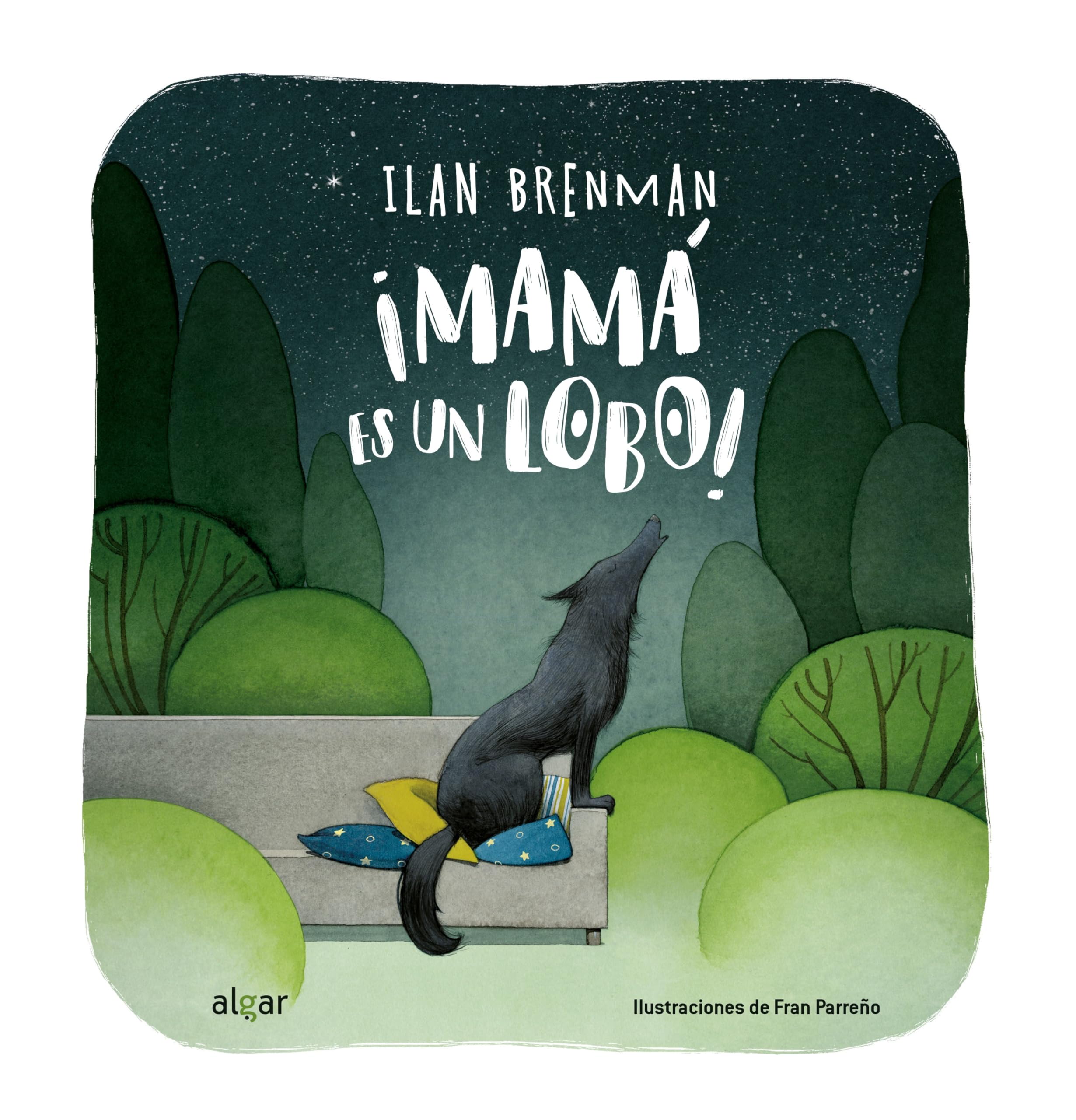 ¡Mamá es un lobo! (Álbumes Ilustrados castellano) Children's books