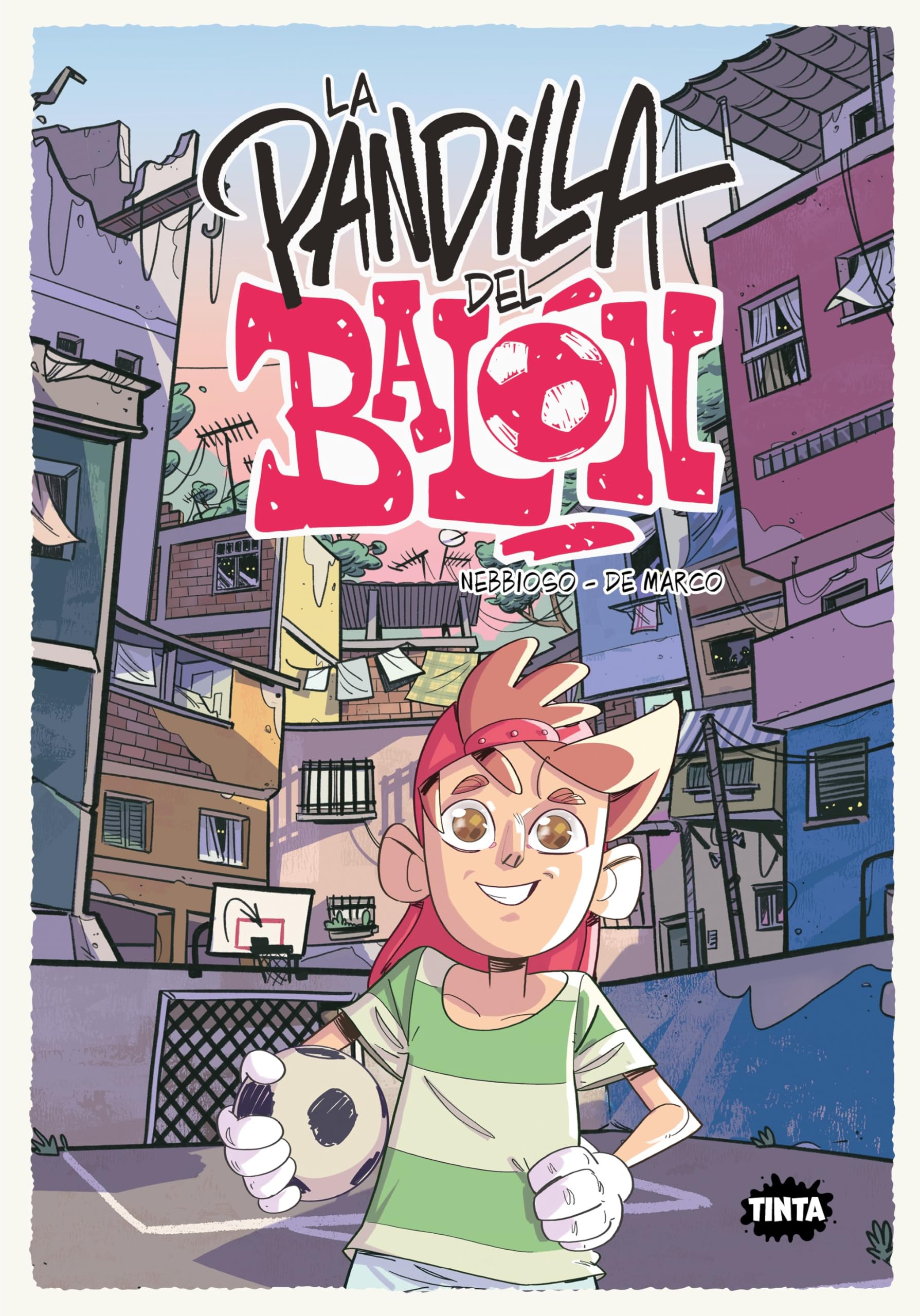 La pandilla del balón (Tinta, Band 17) Manga