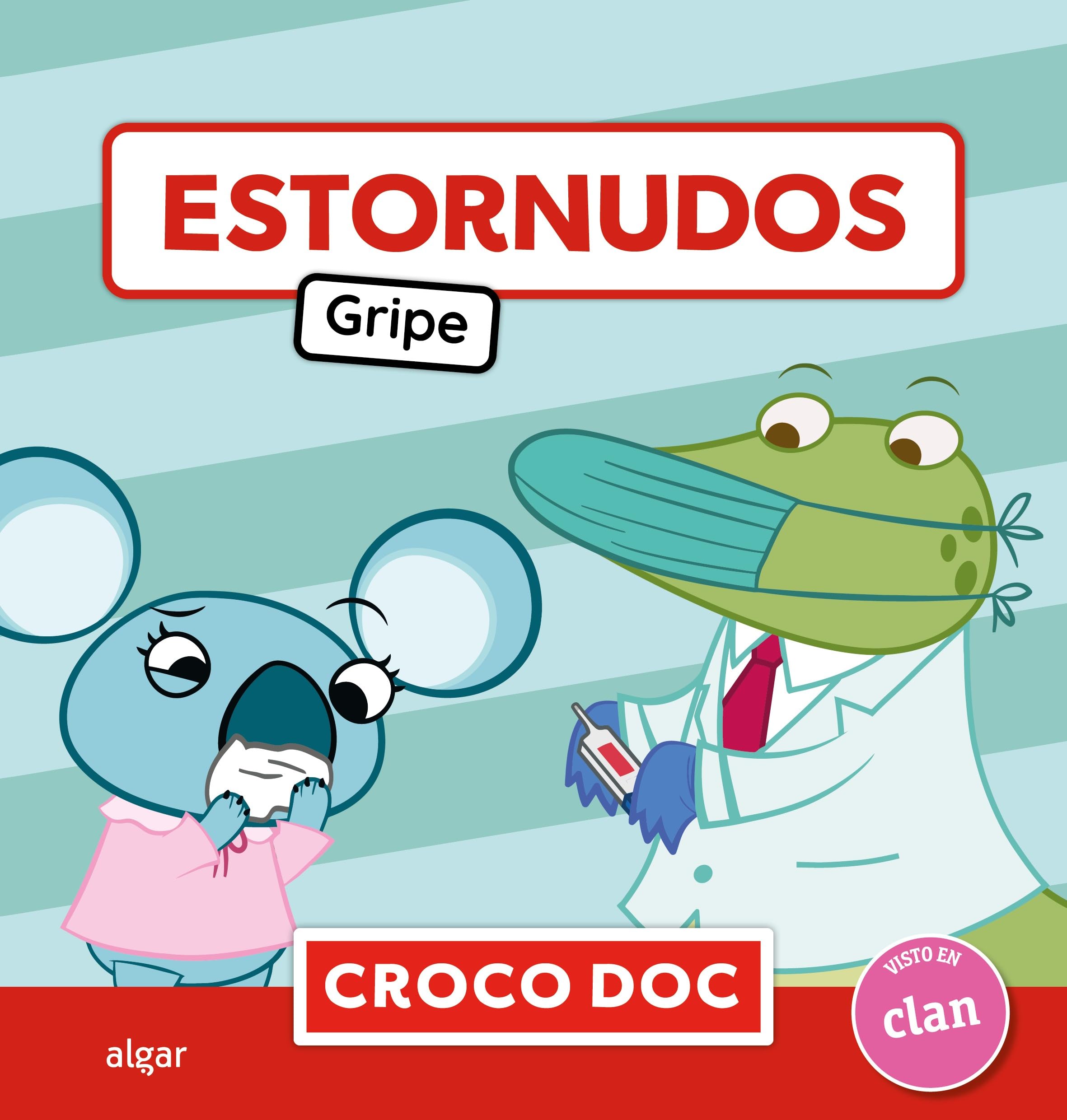 Estornudos. Gripe (Croco Doc, Band 2) Novels & Short Stories