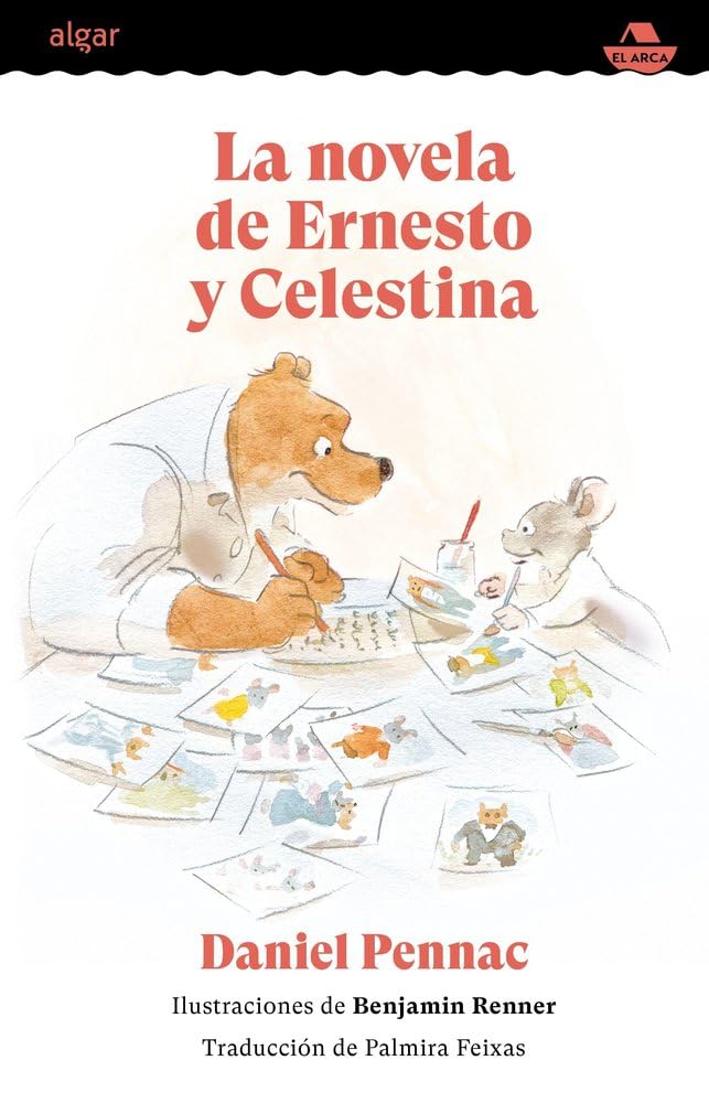 La novela de Ernesto y Celestina (El Arca, Band 19) Novels & Short Stories