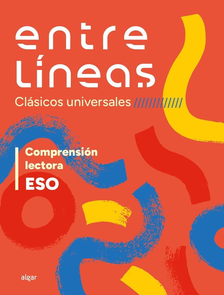 Entre líneas 1r ciclo ESO (clásicos universales). Comprensión lectora Books