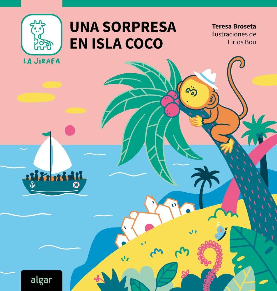 Una sorpresa en Isla Coco (La Jirafa. A buen ritmo, Band 5) Novels & Short Stories